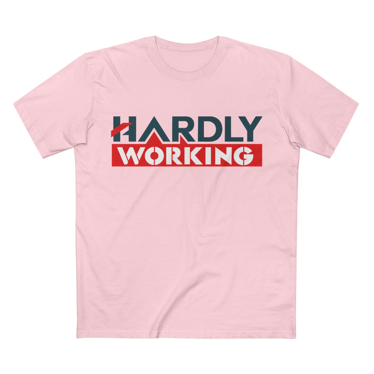 Hardly Working Men's T-Shirt