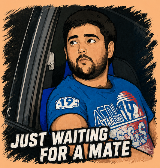 Just Waiting For A Mate T‑Shirt — Funny Aussie Slang Tee