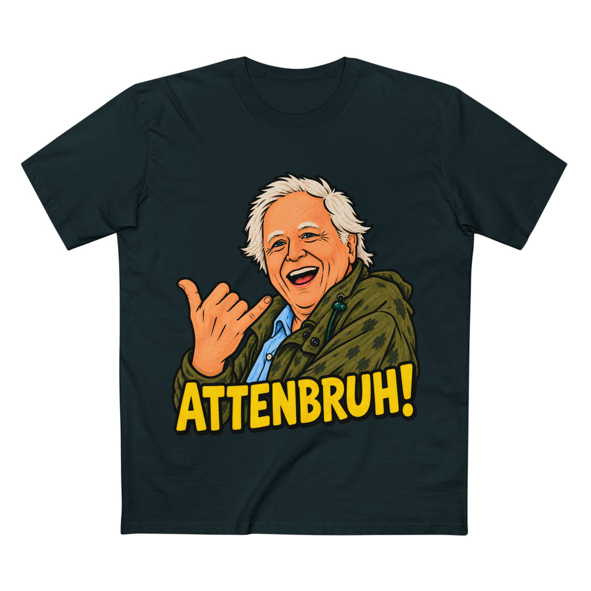 David Attenborough? More like Attenbruh! - Men's Tee