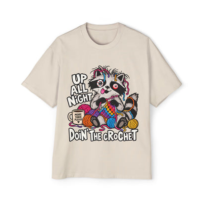 "Up All Night Doin' The Crochet" Oversized Tee - Unisex