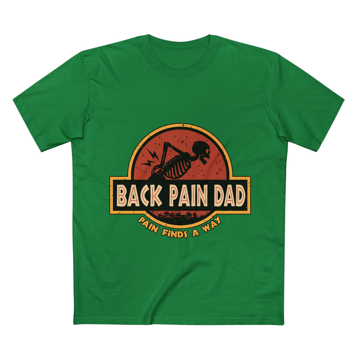 Back Pain Dad T‑Shirt — Funny Skeleton 'Back Pain Dad' Graphic Tee (Pain Finds a Way)