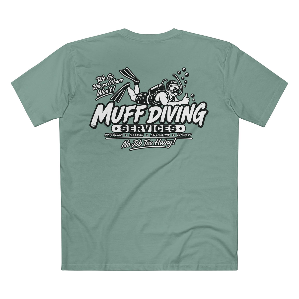 Muff Diving Services T-Shirt — Men's Tee (Back Print)