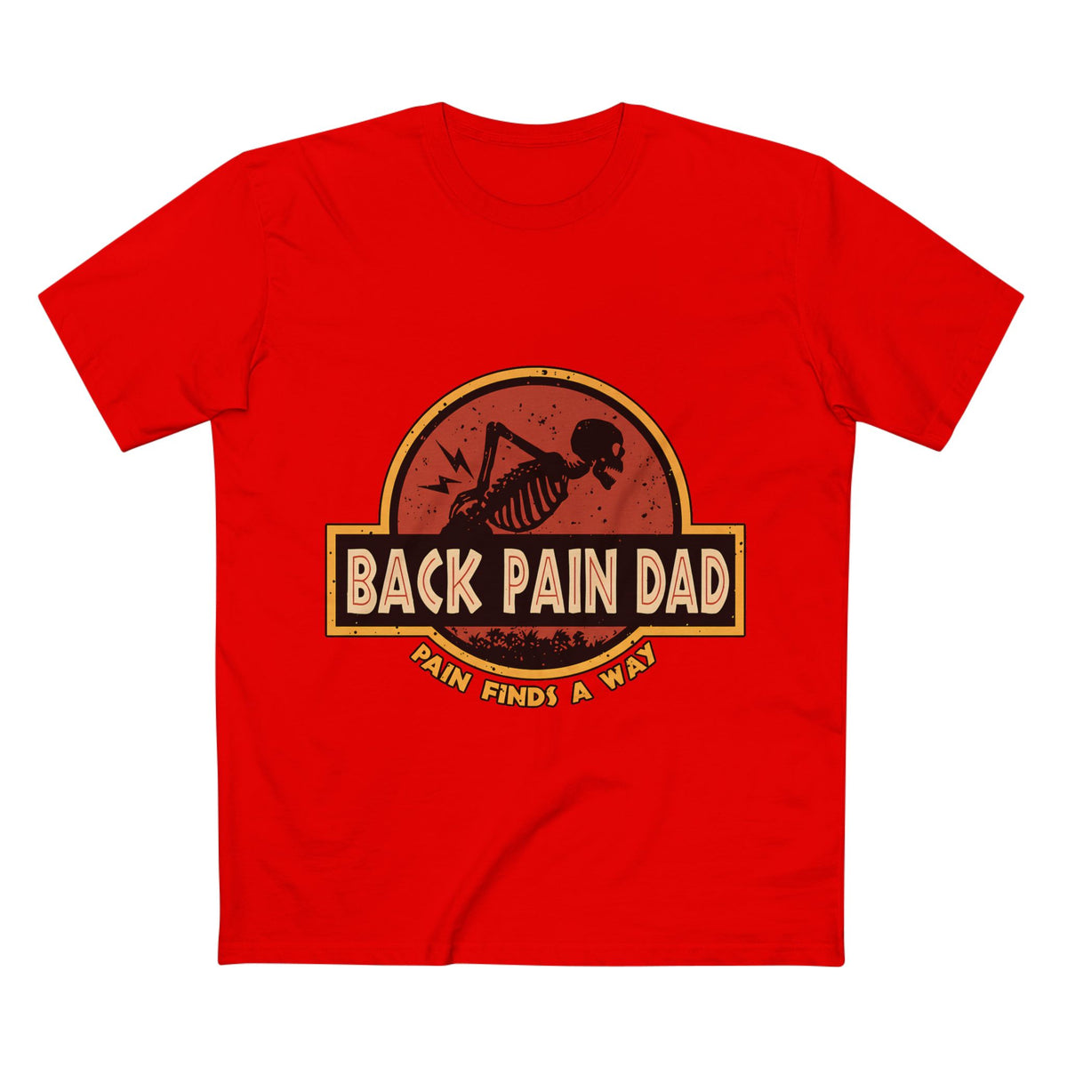 Back Pain Dad T‑Shirt — Funny Skeleton 'Back Pain Dad' Graphic Tee (Pain Finds a Way)