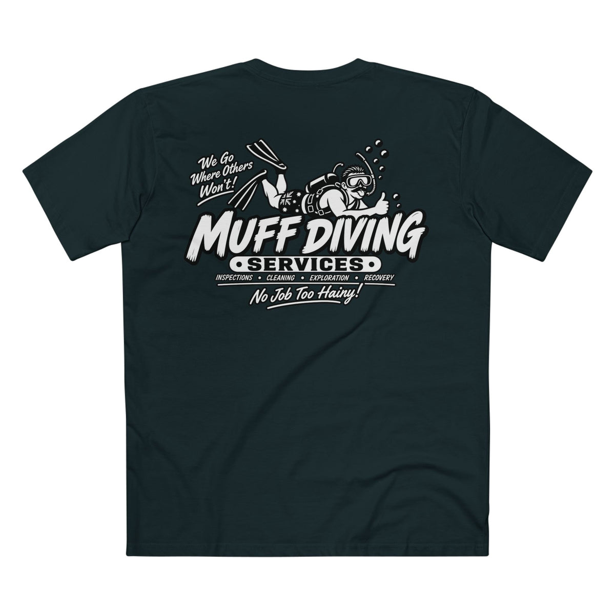 Muff Diving Services T-Shirt — Men's Tee (Back Print)
