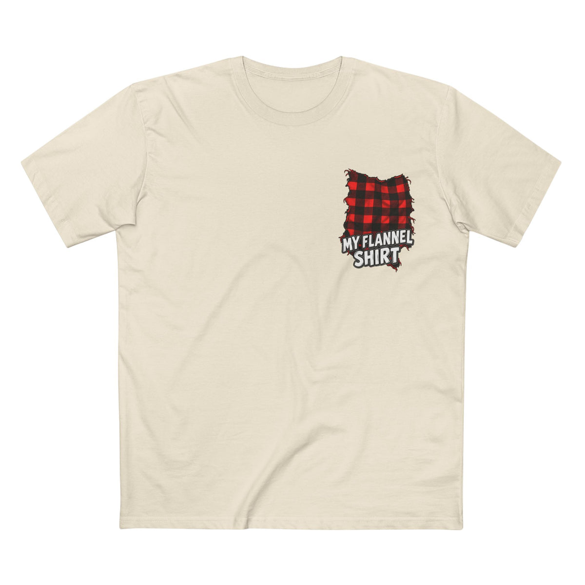 My Flannel Shirt T-Shirt — Red and Black Flannel