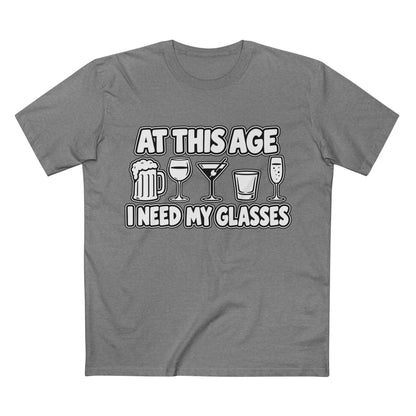 At This Age I Need My Glasses Tee - Men's