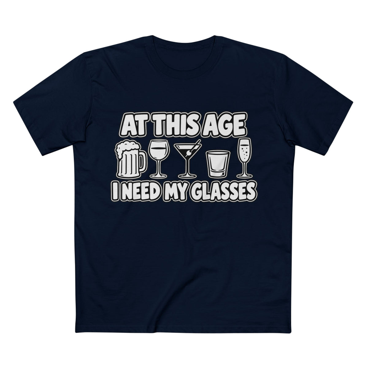 At This Age I Need My Glasses Tee - Men's