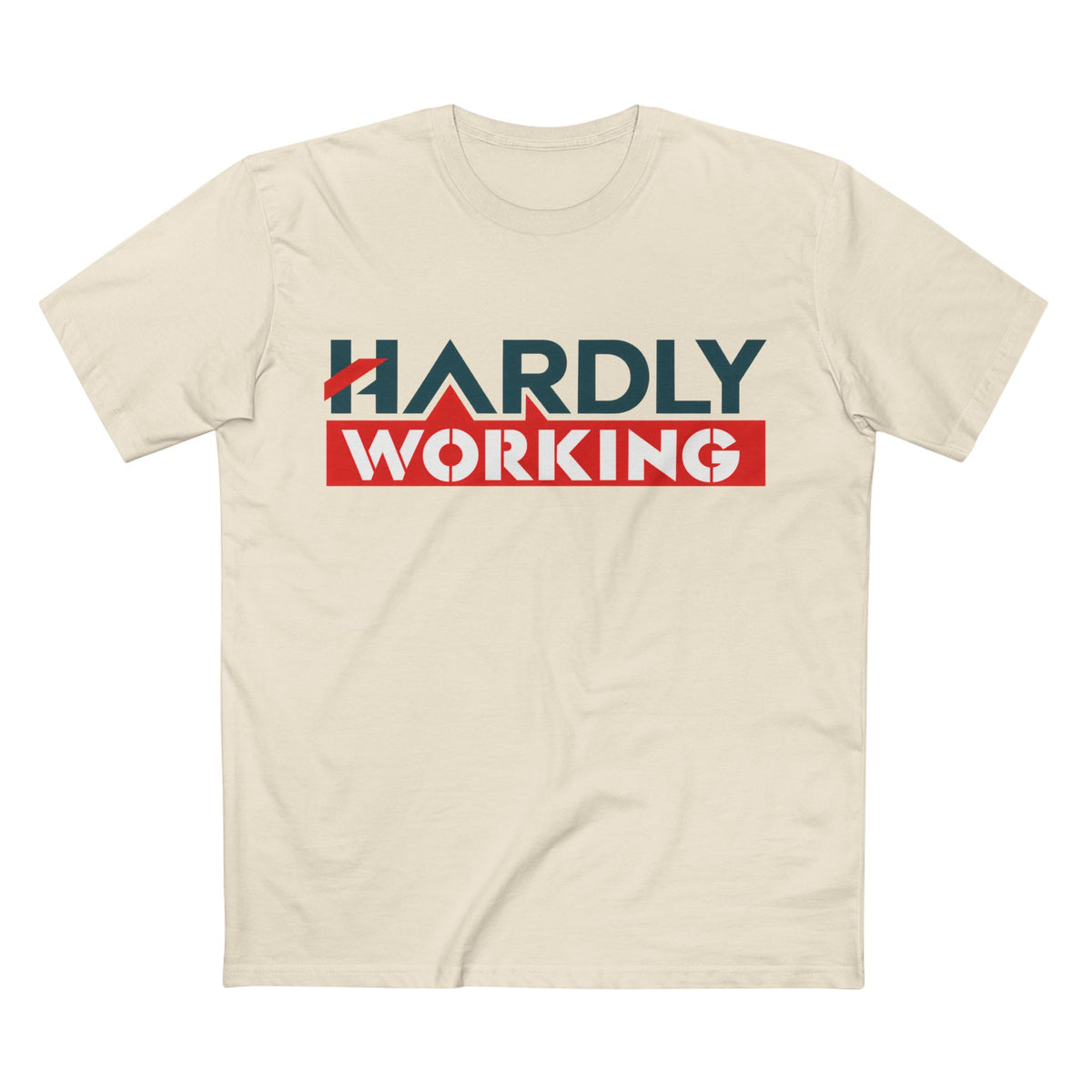 Hardly Working Men's T-Shirt