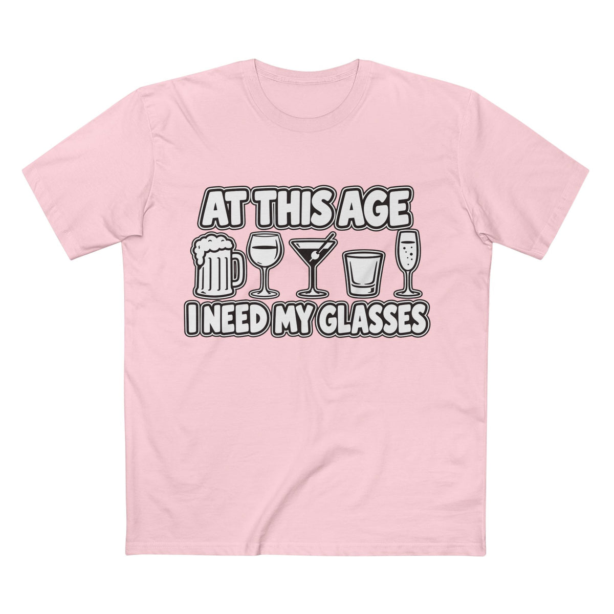 At This Age I Need My Glasses Tee - Men's