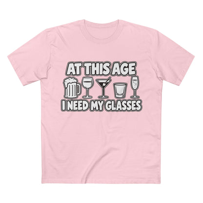 At This Age I Need My Glasses Tee - Men's