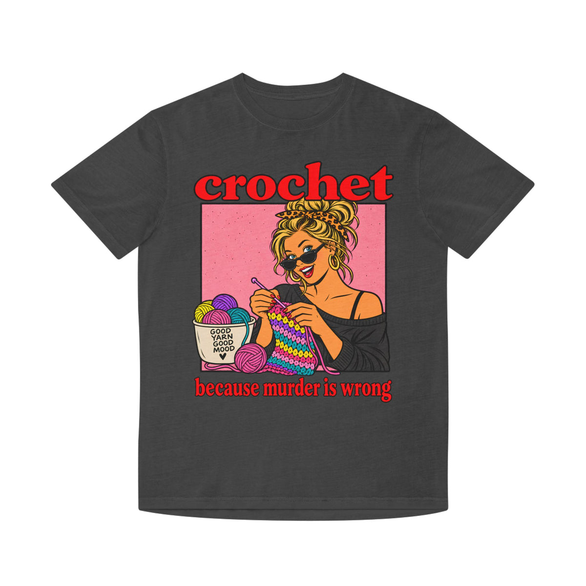 Crochet Because Murder Is Wrong Vintage Faded Tee - Women's