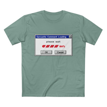 Sarcastic Comment Loading T-Shirt – Funny Progress Bar Tee for Sarcastic Adults