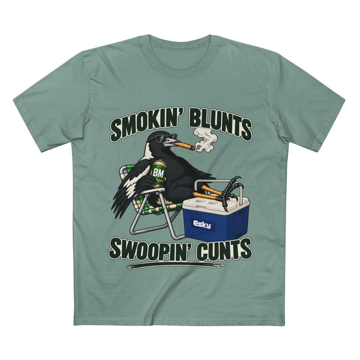 "Smokin' Blunts, Swoopin' Cunts" - Men's Tee