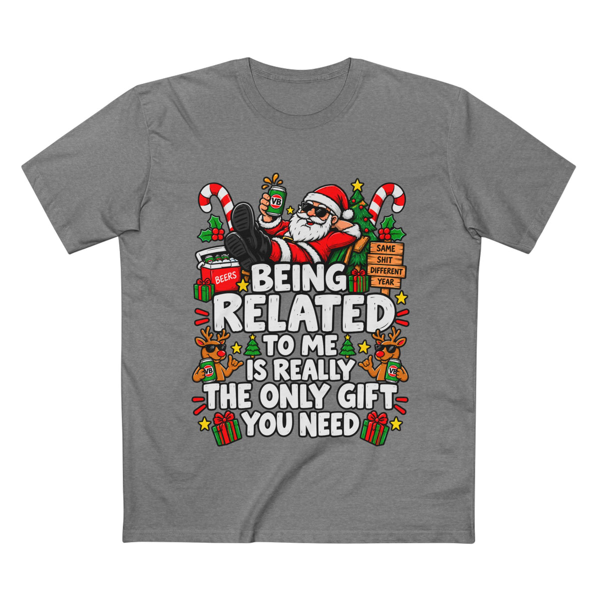 Being Related to Me Is Really The Only Gift You Need Christmas Tee - Men's