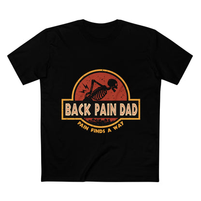 Back Pain Dad T‑Shirt — Funny Skeleton 'Back Pain Dad' Graphic Tee (Pain Finds a Way)