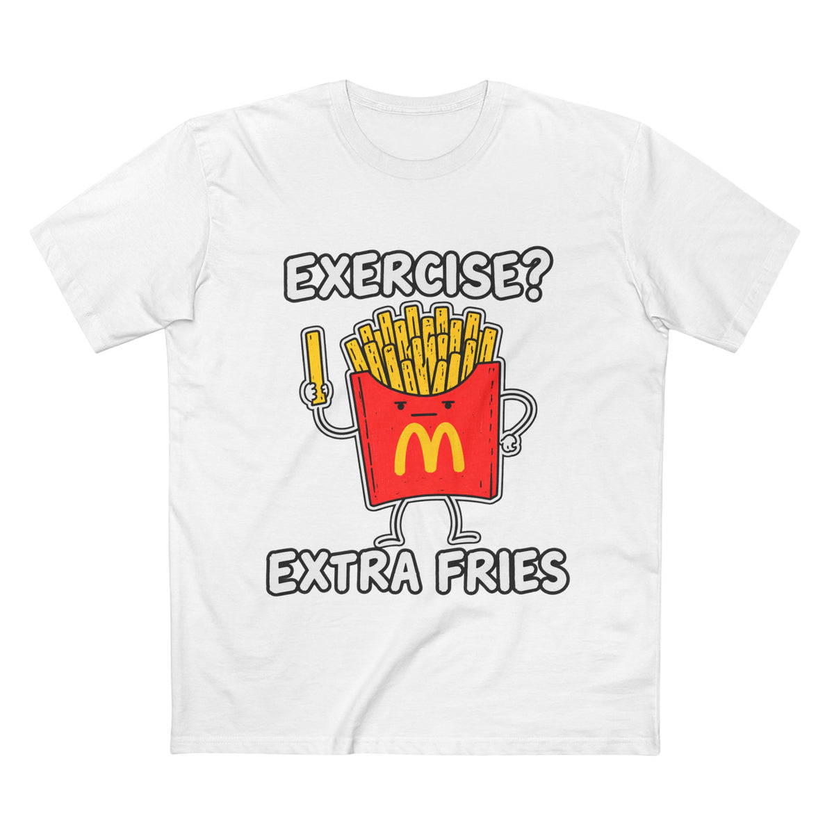 Funny 'Exercise? Extra Fries' T-Shirt — Men's