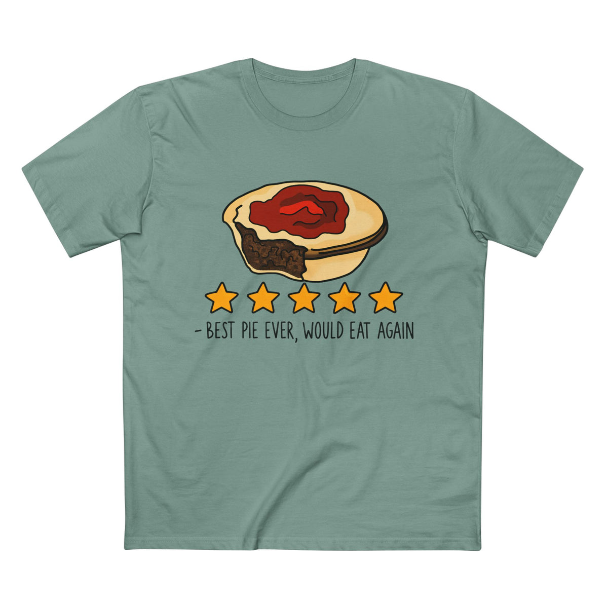 “Best Pie Ever, Would Eat Again” - Men's Tee