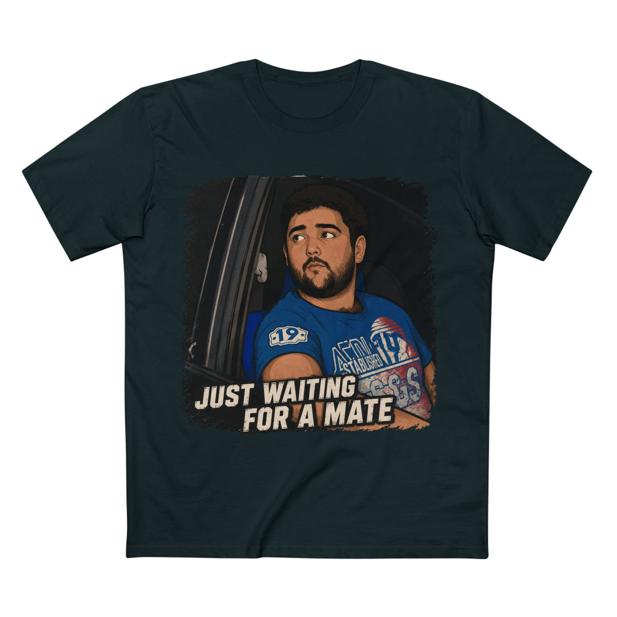 Just Waiting For A Mate T‑Shirt — Funny Aussie Slang Tee