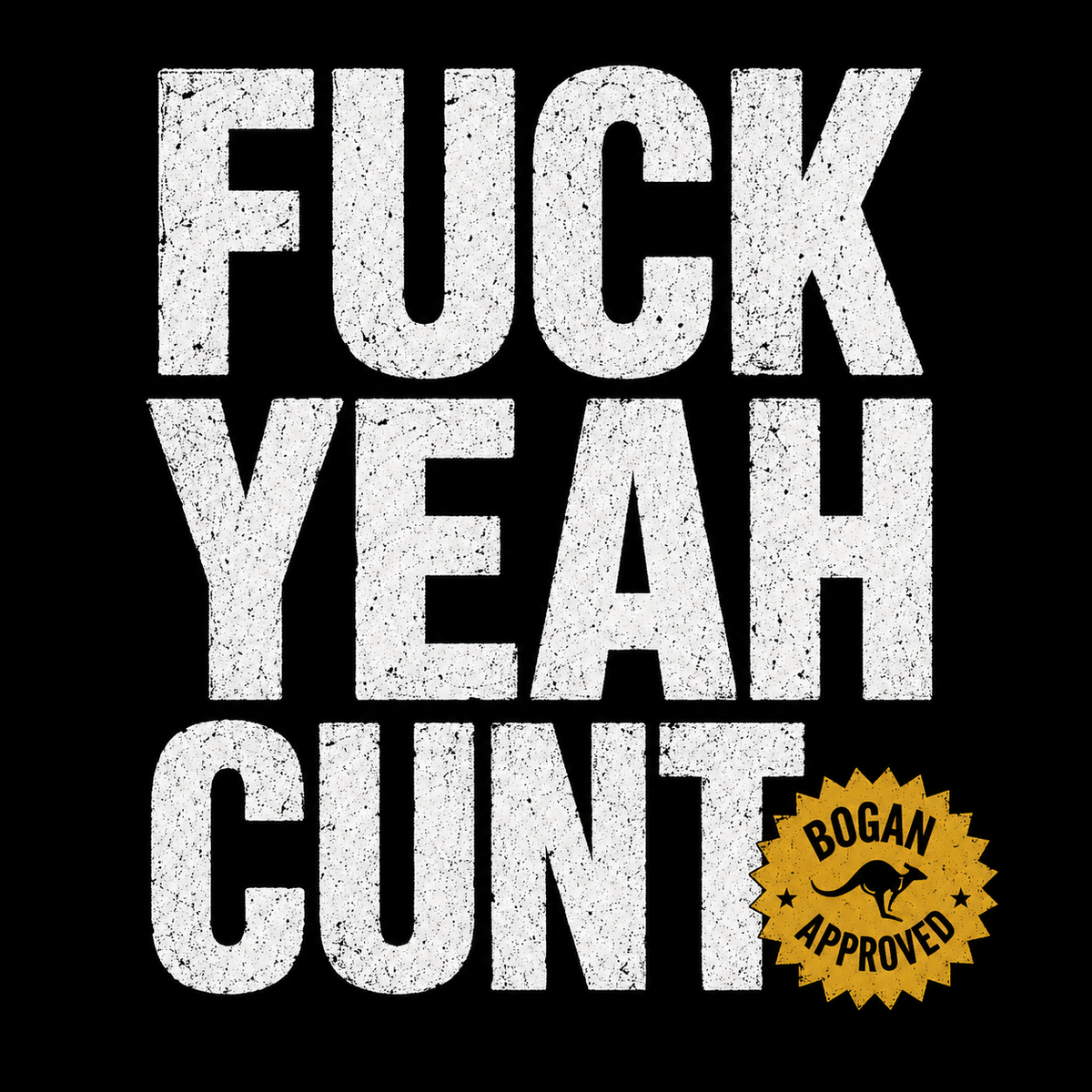 Stubby Cooler — "Fuck Yeah Cunt" Novelty Can Cooler (Dark Green)