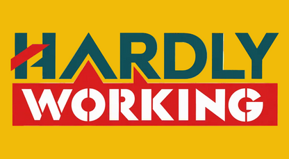 Hardly Working Men's T-Shirt