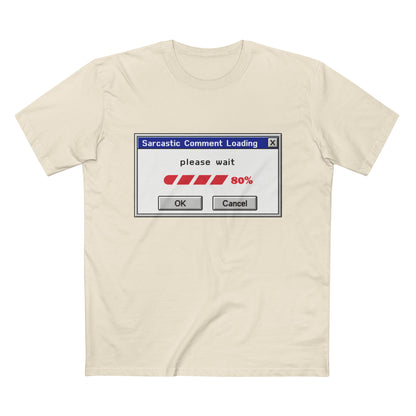 Sarcastic Comment Loading T-Shirt – Funny Progress Bar Tee for Sarcastic Adults