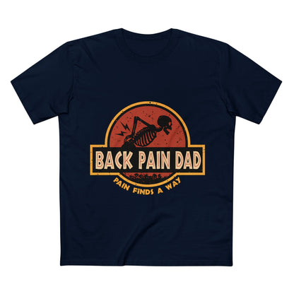 Back Pain Dad T‑Shirt — Funny Skeleton 'Back Pain Dad' Graphic Tee (Pain Finds a Way)