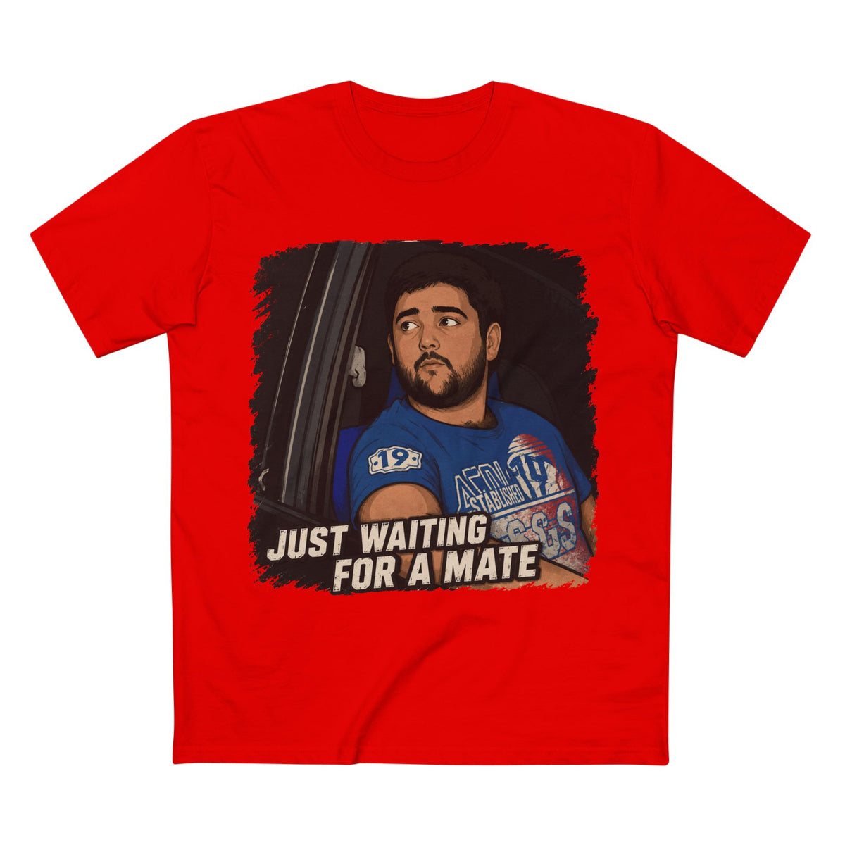 Just Waiting For A Mate T‑Shirt — Funny Aussie Slang Tee