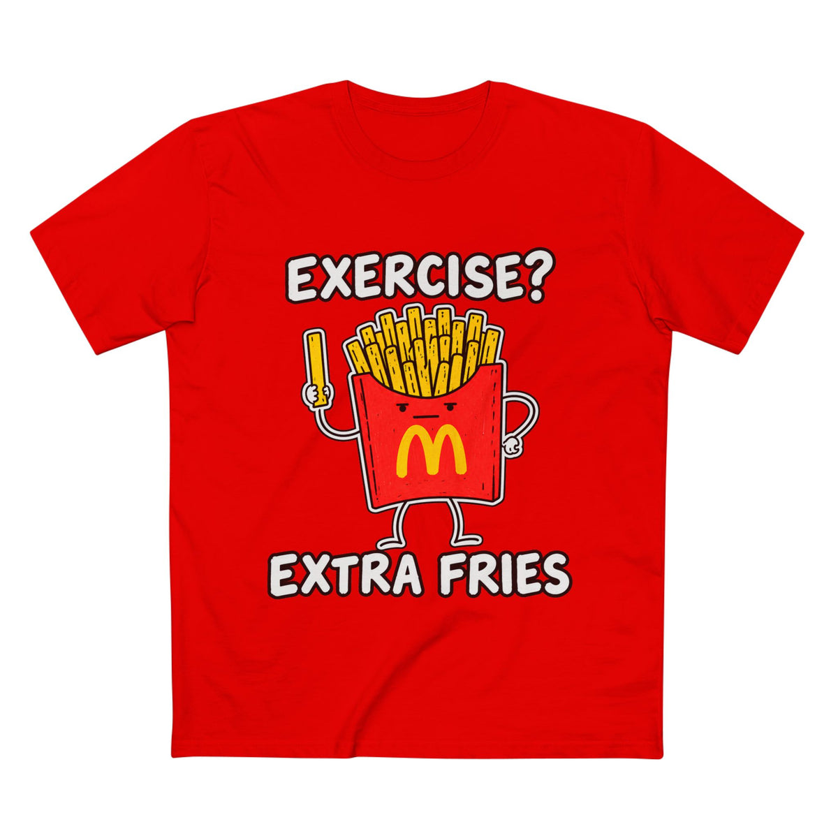Funny 'Exercise? Extra Fries' T-Shirt — Men's