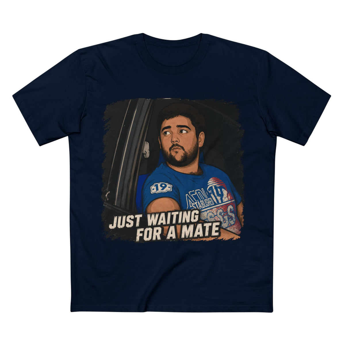 Just Waiting For A Mate T‑Shirt — Funny Aussie Slang Tee