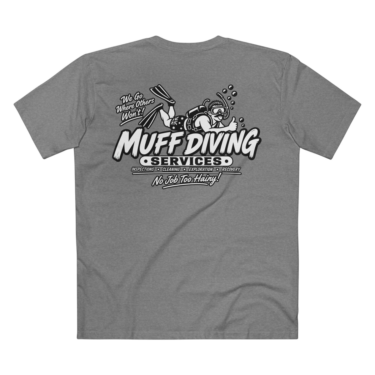 Muff Diving Services T-Shirt — Men's Tee (Back Print)