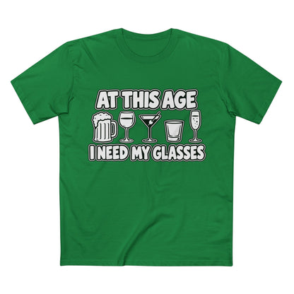 At This Age I Need My Glasses Tee - Men's