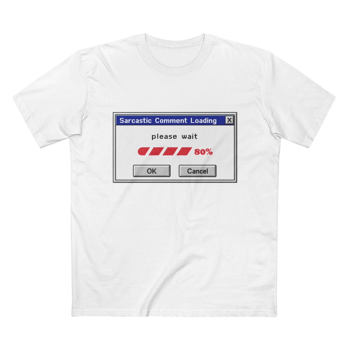 Sarcastic Comment Loading T-Shirt – Funny Progress Bar Tee for Sarcastic Adults