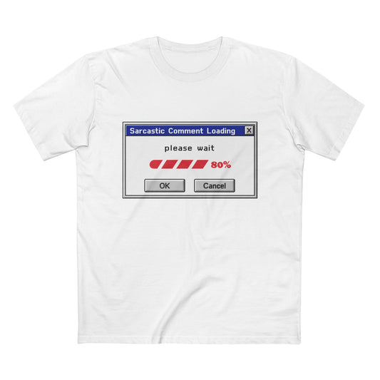Sarcastic Comment Loading T-Shirt – Funny Progress Bar Tee for Sarcastic Adults