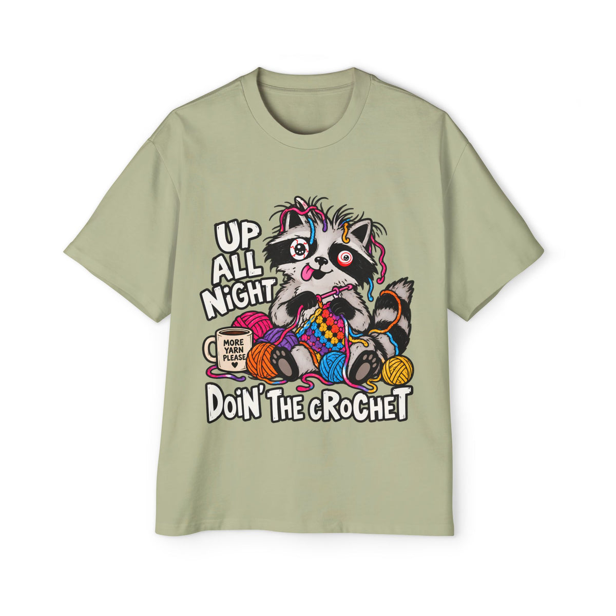 "Up All Night Doin' The Crochet" Oversized Tee - Unisex