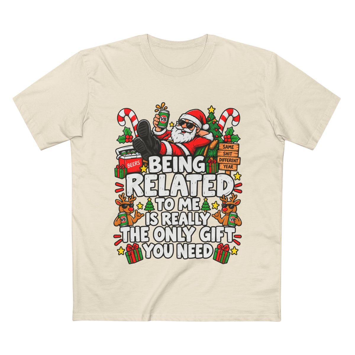 Being Related to Me Is Really The Only Gift You Need Christmas Tee - Men's