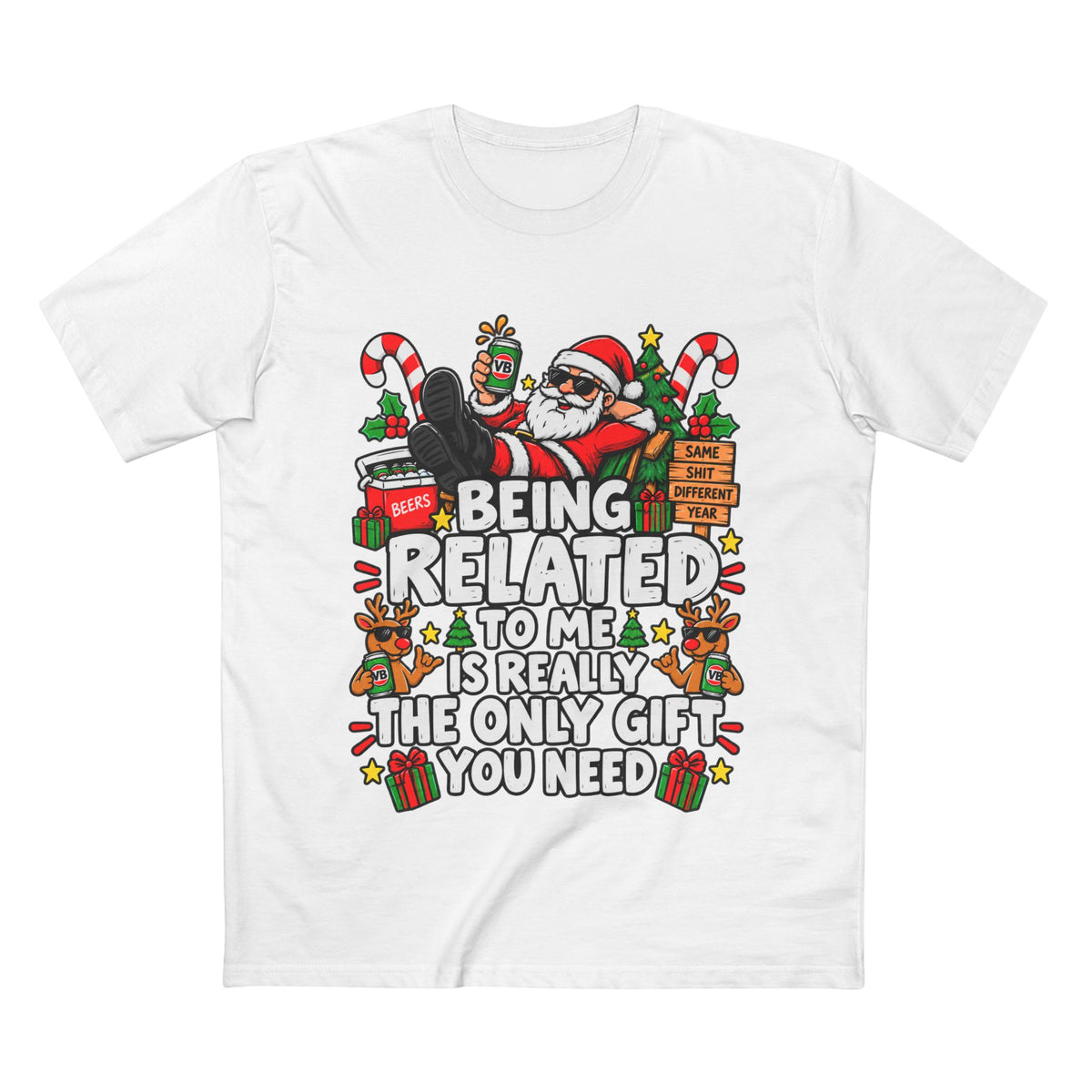 Being Related to Me Is Really The Only Gift You Need Christmas Tee - Men's