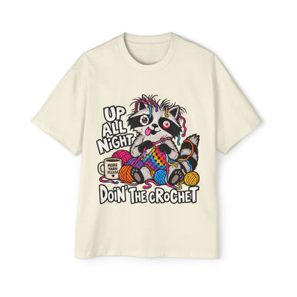 "Up All Night Doin' The Crochet" Oversized Tee - Unisex