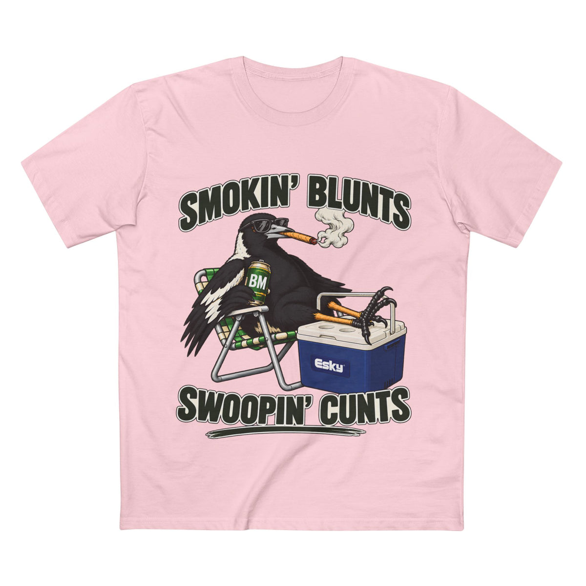 "Smokin' Blunts, Swoopin' Cunts" - Men's Tee