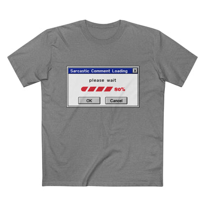 Sarcastic Comment Loading T-Shirt – Funny Progress Bar Tee for Sarcastic Adults