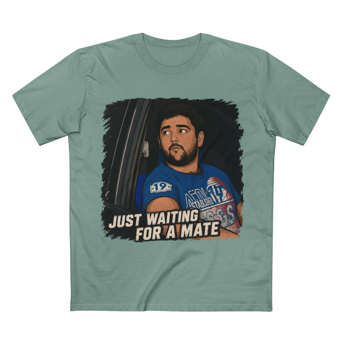 Just Waiting For A Mate T‑Shirt — Funny Aussie Slang Tee