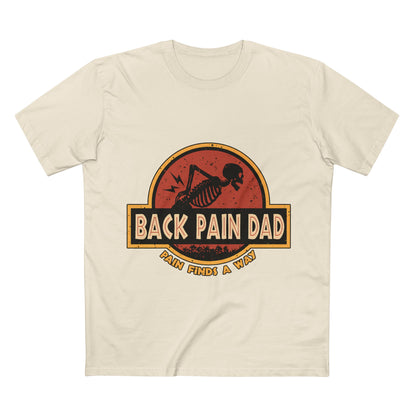 Back Pain Dad T‑Shirt — Funny Skeleton 'Back Pain Dad' Graphic Tee (Pain Finds a Way)
