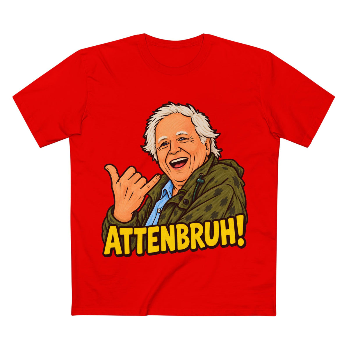 David Attenborough? More like Attenbruh! - Men's Tee