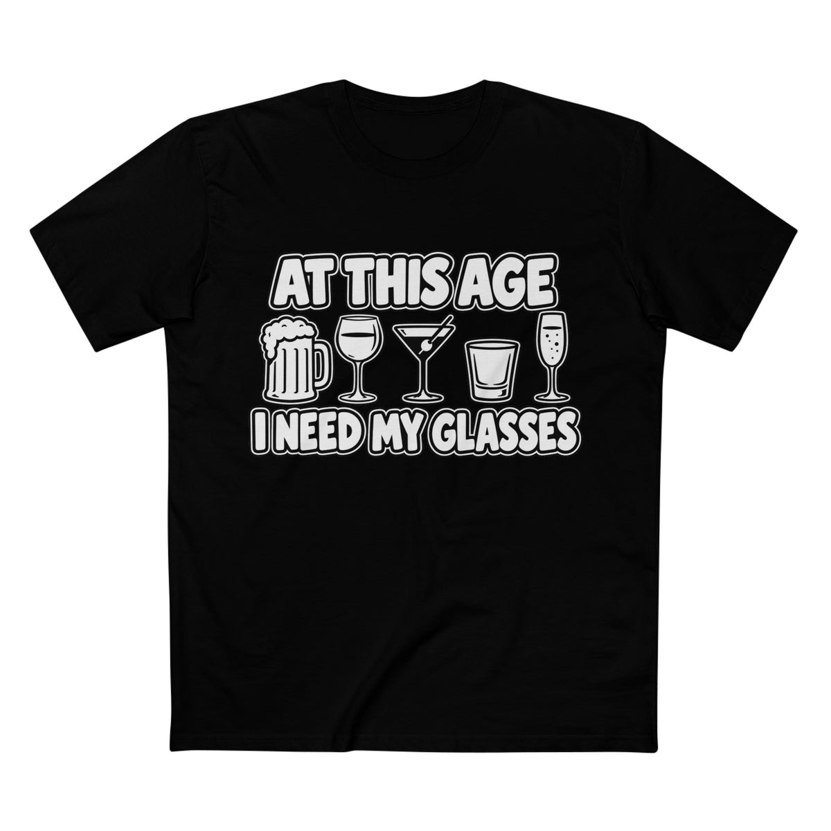 At This Age I Need My Glasses Tee - Men's