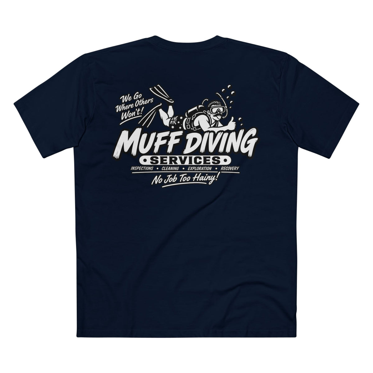 Muff Diving Services T-Shirt — Men's Tee (Back Print)