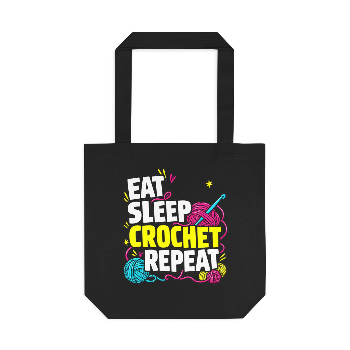 "Eat Sleep Crochet Repeat" - Tote