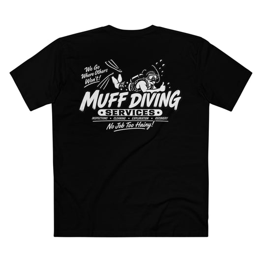 Muff Diving Services T-Shirt — Men's Tee (Back Print)
