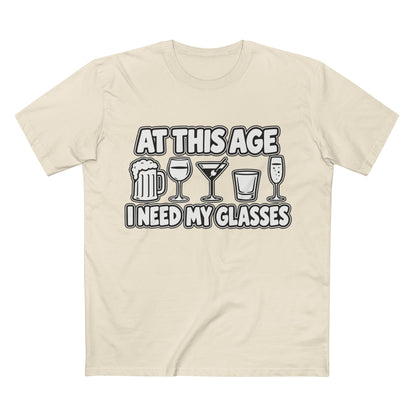 At This Age I Need My Glasses Tee - Men's