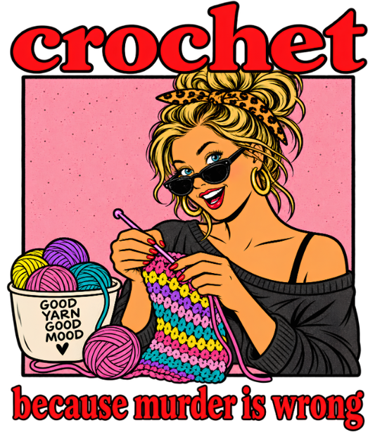 Crochet Because Murder Is Wrong Vintage Faded Tee - Women's