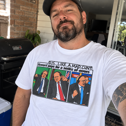 Howard DJs... Like a Mad C*** - Men's Tee