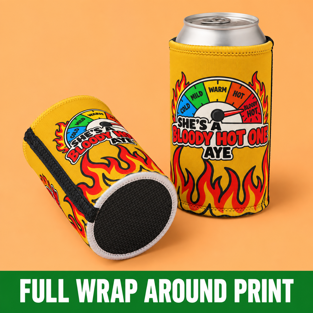 "She’s a Bloody Hot One Aye" Flaming Heat Gauge - Stubby Cooler